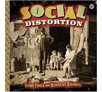 Social Distortion - Hard Times And Nursery Rhymes