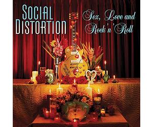 Social Distortion - Sex Love & Rock N Roll