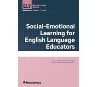 Social-Emotional Learning for English Language Educators