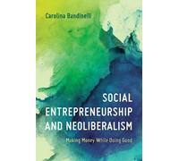Social Entrepreneurship and Neoliberalism (Tascabile)