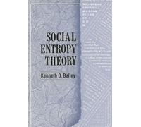 Social Entropy Theory