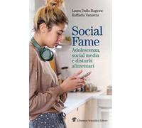 Social fame. Adolescenza, social media e disturbi alimentari