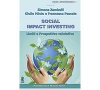 Social impact investing. Limiti e prospettive valutative