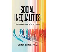 Social Inequalities: Taxation and Public Policies