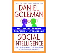 Social Intelligence: The New Science of Human Relationships