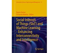Social Internet of Things Siot and Machine Learning: Enhancing Interconnectivity and Intelligence