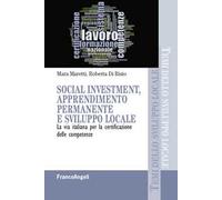 Social investment, apprendimento permanente e sviluppo locale. La via italiana per la certificazione delle competenze