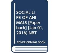 SOCIAL LIFE OF ANIMALS [Paperback] [Jan 01, 2016] NBT