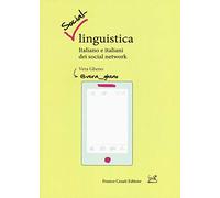 Social-linguistica. Italiano e italiani dei social network
