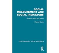Social Measurement and Social Indicators: Issues of Policy and Theory