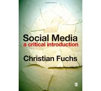 Social Media: A Critical Introduction
