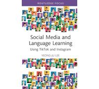 Social Media and Language Learning: Using TikTok and Instagram