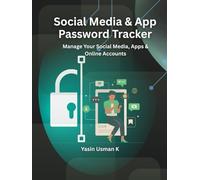 Social Media & App Password Tracker: Manage Your Social Media, Apps & Online Accounts