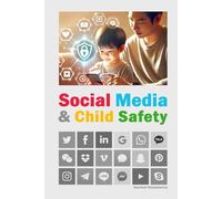 Social Media & Child Safety: An essential read for parents, this book explores the pros and cons of social media and provides valuable internet tools and tips for kids and teens