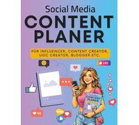 Social Media Content Planer DIN A4 | Arbeitsbuch mit 166 Seiten für Influencer, UGC Creator, Blogger & Social Media Manager: Notizbuch zum Content ... erhöhen, analysieren und optimieren