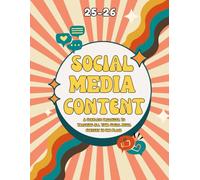 Social Media Content Planner: A Complete Organizer To Tracking All Your Social Media Content In One Place