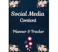 Social Media Content Planner and Tracker: Plan, Track, and Organize Your Social Media Like a Pro | Perfect for Influencers, Creators, and Managers | Ideal Gift for Content Creators