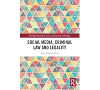 Social Media, Criminal Law and Legality