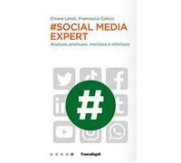 #Social media expert. Analizza, promuovi, monitora e ottimizza
