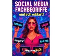 Social Media Fachbegriffe: Einfach erklärt!