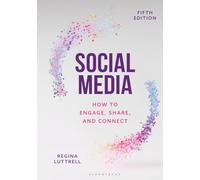 Social Media: How to Engage, Share, and Connect