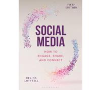 Social Media: How to Engage, Share, and Connect