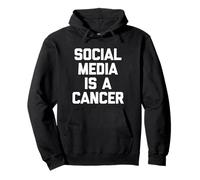 Social Media Is A Cancer - Divertente Detto Sarcastico novità Felpa con Cappuccio