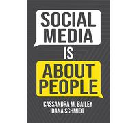 Social Media Is About People
