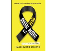 SOCIAL MEDIA IS DEAD: The unfiltered truth about how the business elite use the 419 Formula to generate revenue in the AI era without social media - and how you can replicate it step by step
