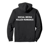 Social Media Killed Romance Felpa con Cappuccio