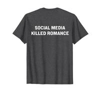 Social Media Killed Romance Maglietta, Uomo, Grigio Scuro, M