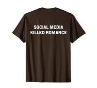 Social Media Killed Romance Maglietta, Uomo, Marrone, XL
