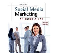 Social Media Marketing: An Hour a Day, 2nd Edition