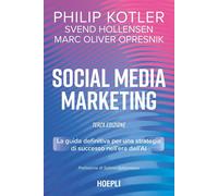 Social media marketing. La guida definitiva per una strategia di