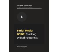 Social Media OSINT: Tracking Digital Footprints: 4