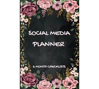 Social Media Planner: Checklist for Tracking Your Posts | For Influencers Looking For Growth and Organization | 6 Month Daily Post Pages |
