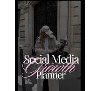 Social Media Planner: Social Media Planner and Tracker for Influencers and Social Media Managers - Gift for Influencers and Creators