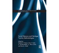 Social Memory and Heritage Tourism Methodologies