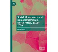 Social Movements and Democratization in North Africa, 1912-2024
