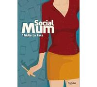 Social mum. Ediz. italiana
