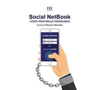 Social NetBook. I dieci volti della tecnologia
