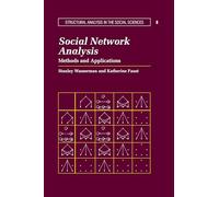 Katherine Faust Stanley Wasserman Social Network Analysis (Tascabile)