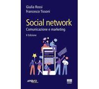 Social network. Comunicazione e marketing