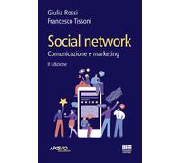 Social network. Comunicazione e marketing - 2022 - Maggioli Edito