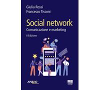 Social network. Comunicazione e marketing [Paperback] [Apr 29, 2022] Tissoni, Fr