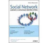 Social network. Costruire e comunicare identità in rete
