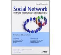 Social network. Costruire e comunicare identità in rete