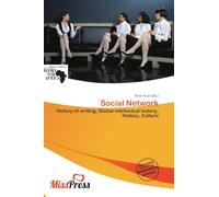 Social Network: History of writing, Global intellectual history, History, Culture