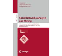 Social Networks Analysis and Mining: 17th International Conference, ASONAM 2025, Niagara Falls, ON, Canada, August 25-28, 2025, Proceedings, Part I