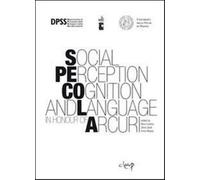Social perception cognition and language in honour of Arcuri - Cadinu Mara...